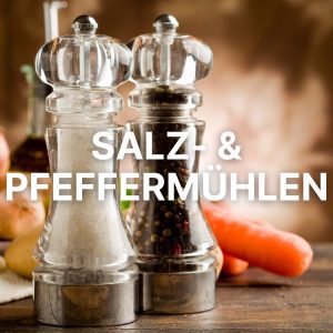 Salz- & Pfeffermühlen